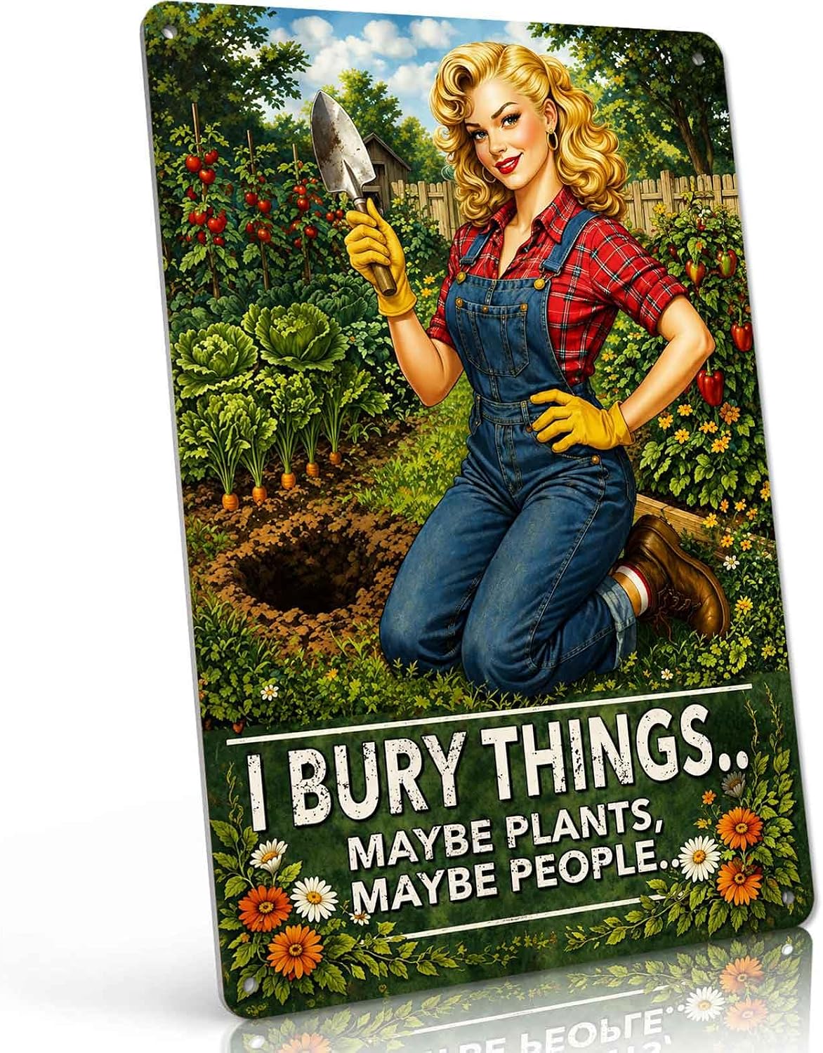 Funny Garden Pin up Slogan Metal Sign 8 x 12 Inch