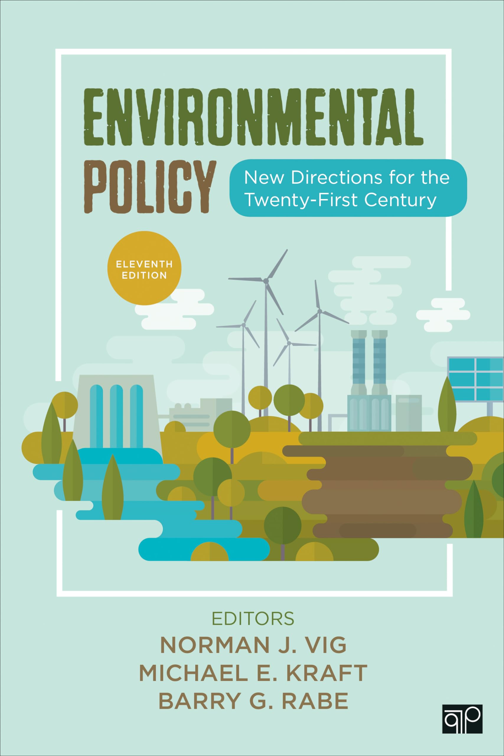 ENVIRONMENTAL POLICY NEW DIREC TIONS FOR THE TWENTY-FIRST CEN