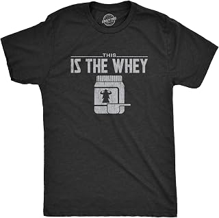 Mens This is The Whey Tshirt Funny Workout Fitness Sci-Fi Movie TV Show Graphic Space Tee