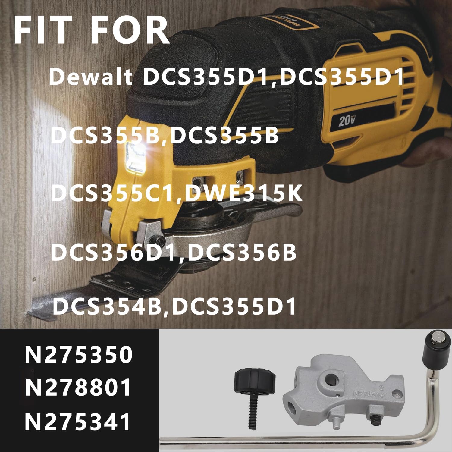 N275350 Block Assembly Depth Guide (N275341) Knob (N278801) Fit for Dewalt DCS355D1、DCS355B、DCS355C1、DWE315K、DCS356D1、DCS356B、DCS354B Multi-Tool