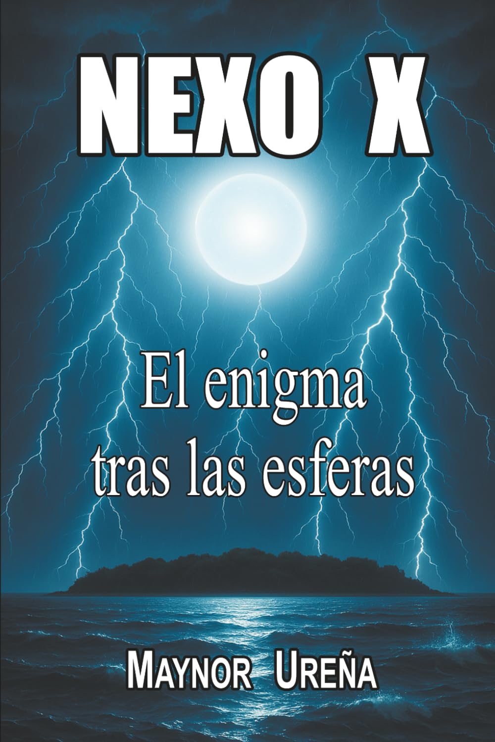 Nexo X: El enigma tras las esferas: El secreto ancestral que cambiará el destino de la humanidad