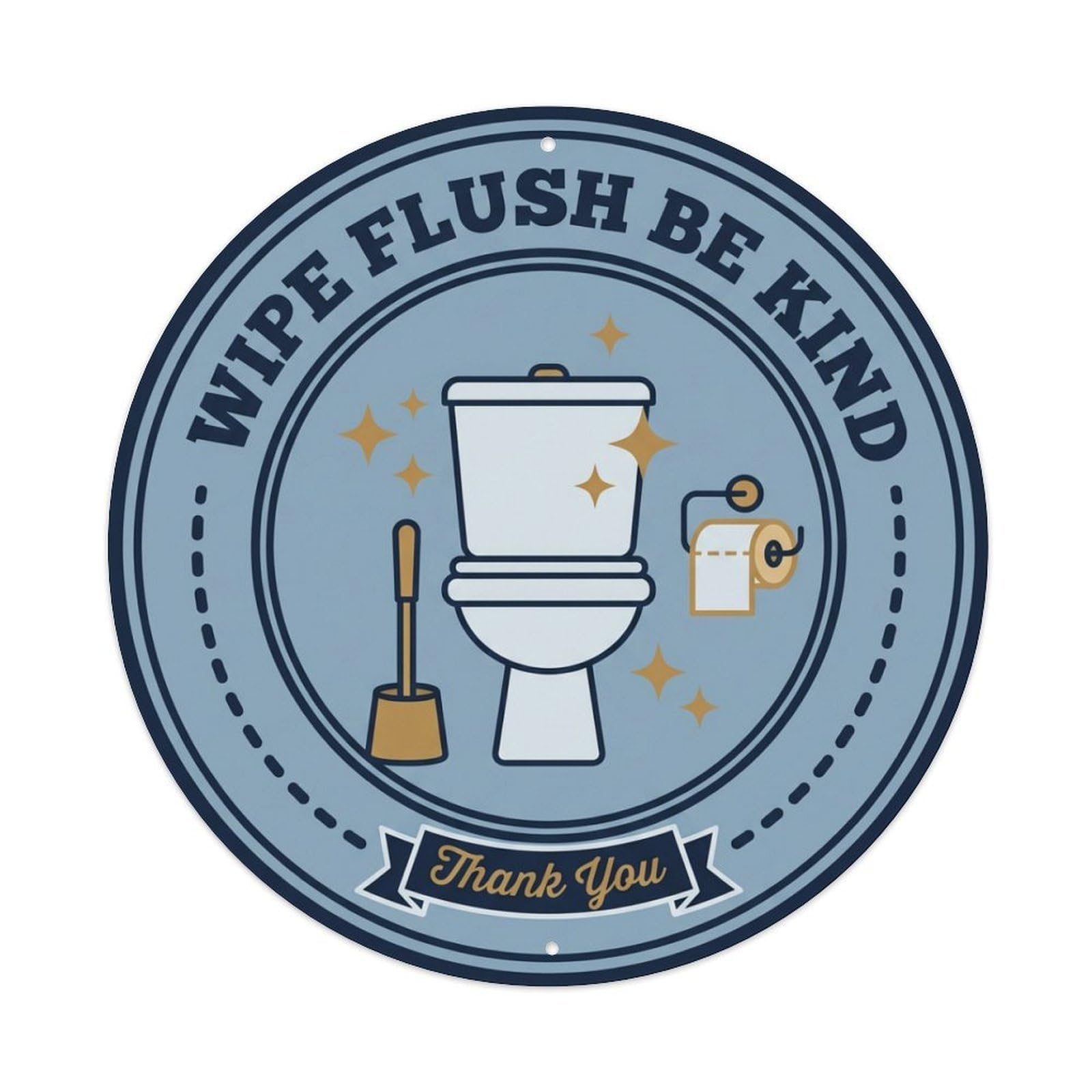 Galvaxio Style Toilet Clean Bathroom Reminder Wipe Flush Be Kind Metal Tin Sign