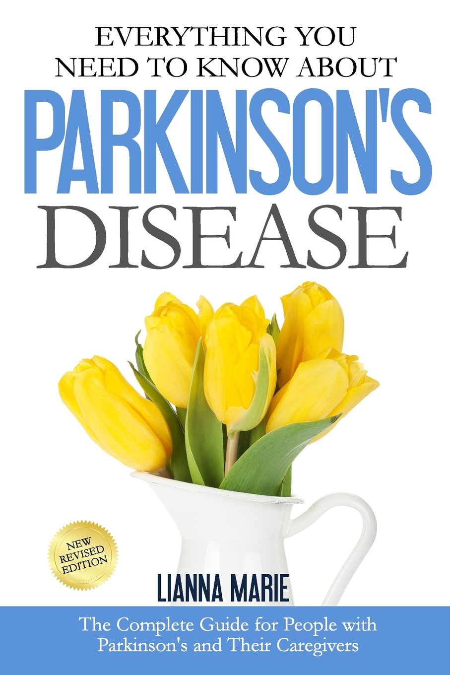 Everything You Need To Know About Parkinson's Disease