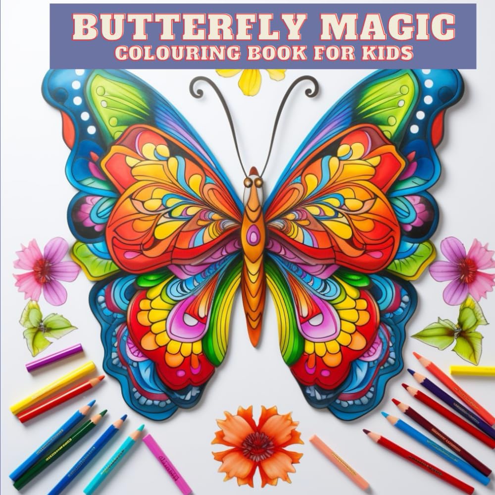 Butterfly Magic: Unleash Your Imagination with 60 Exquisite Butterfly Designs in 'Butterfly Magic,' the Ultimate Coloring Adventure for Kids! (Children's Colouring Books)