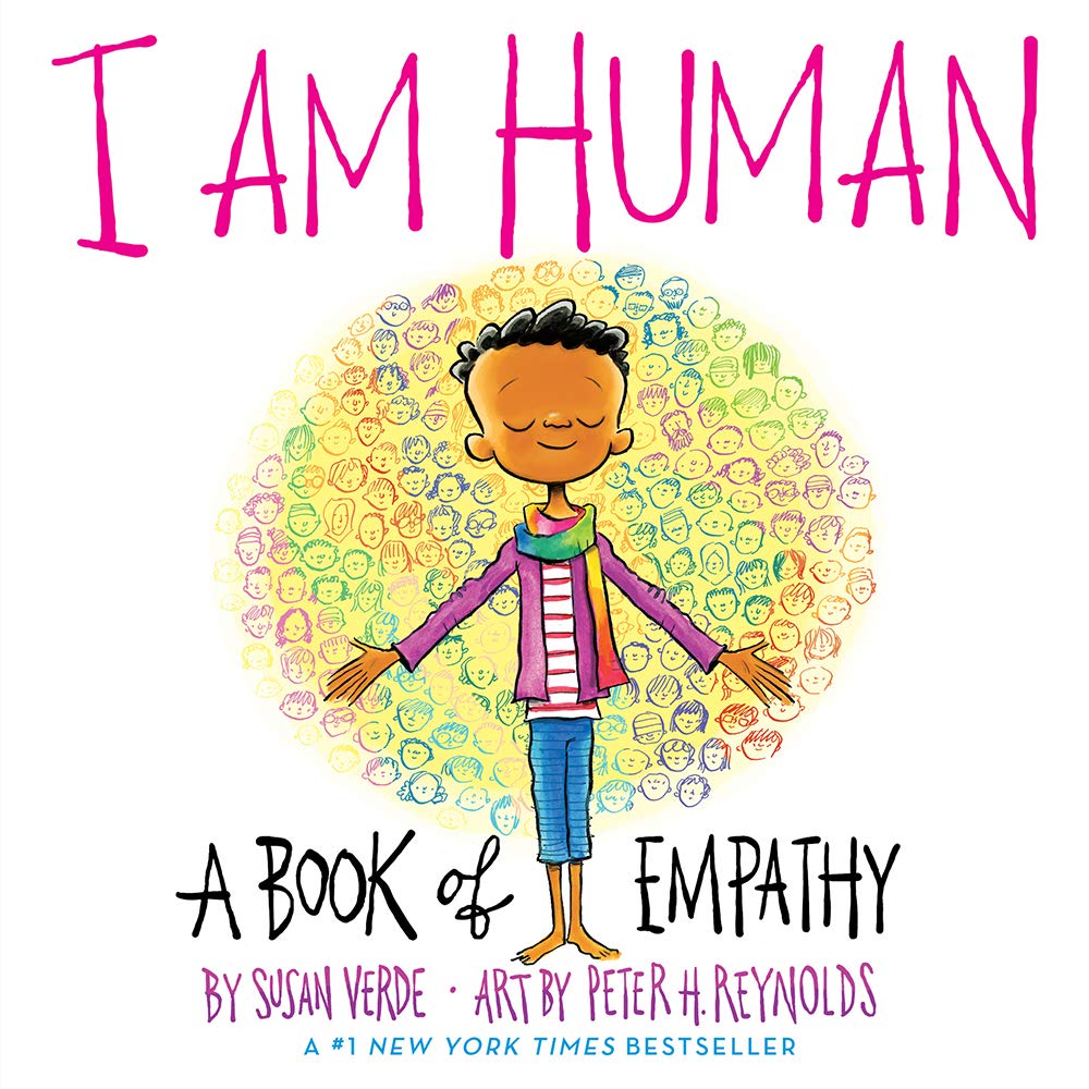 I Am Human: A Book of Empathy: 1 (I Am Books),Verde, Susan Susan