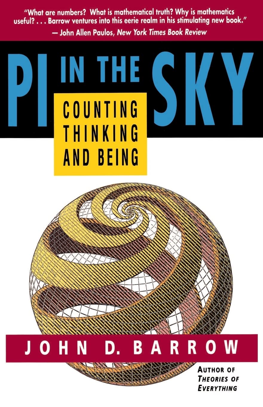 Pi in the Sky: Counting, Thinking, and Being