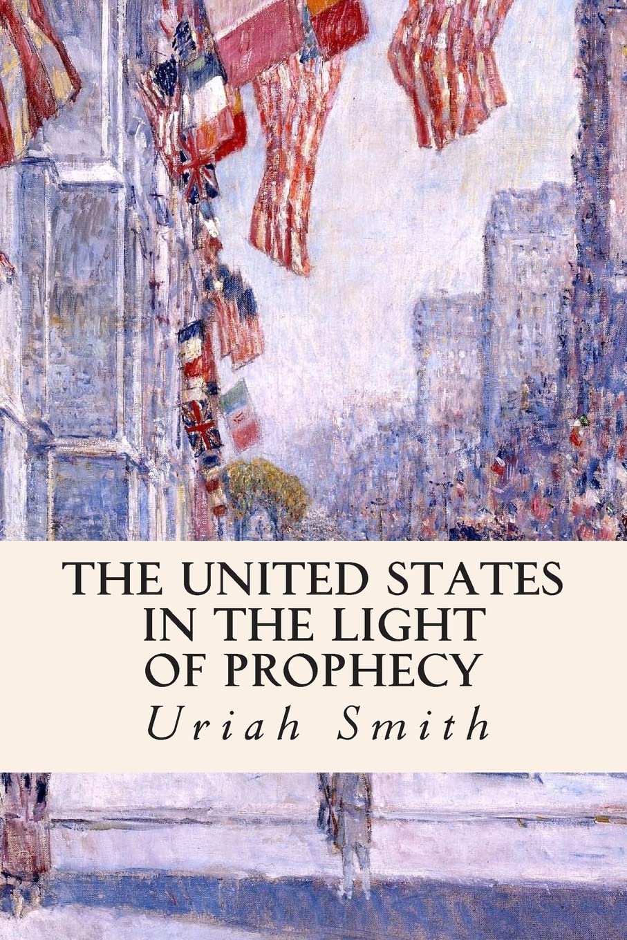 The United States in the Light of Prophecy