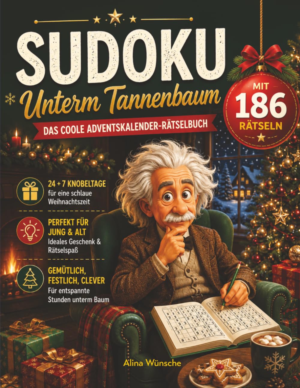 Sudoku unterm Tannenbaum - Das coole Adventskalender-Rätselbuch mit 24+7 Knobeltagen für eine schlaue Weihnachtszeit