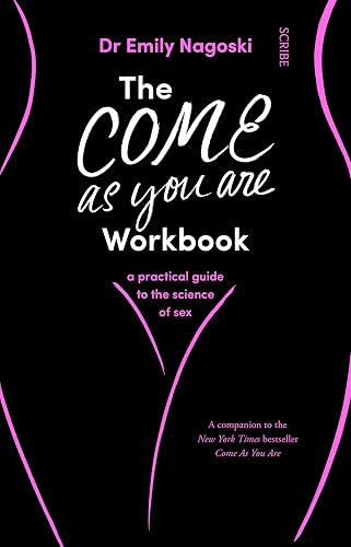 The Come As You Are Workbook: a practical guide to the science of sex: 2