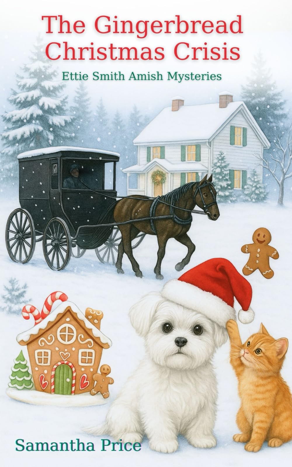 The Gingerbread Christmas Crisis (Ettie Smith Amish Cozy Mysteries)