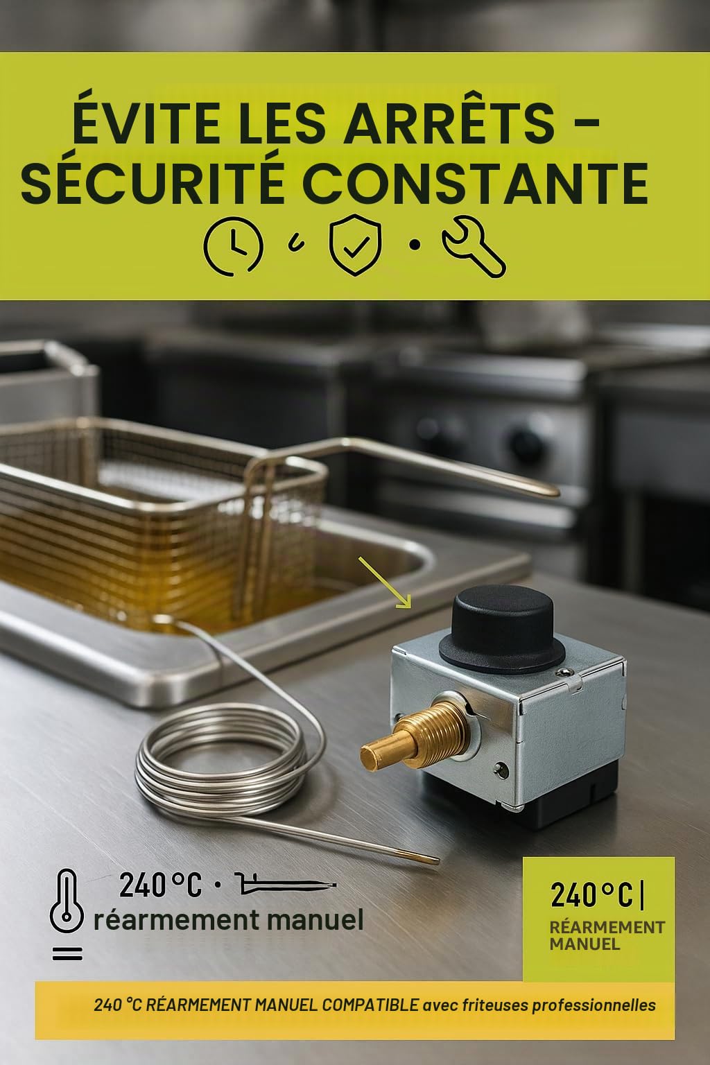 CubetasGastronorm Thermostat de sécurité friteuse 240° Capillaire 1000 mm avec REARME 16 A capillaire 1000 mm Protection contre la surchauffe Précision Haute résistance Friteuses industrielles et