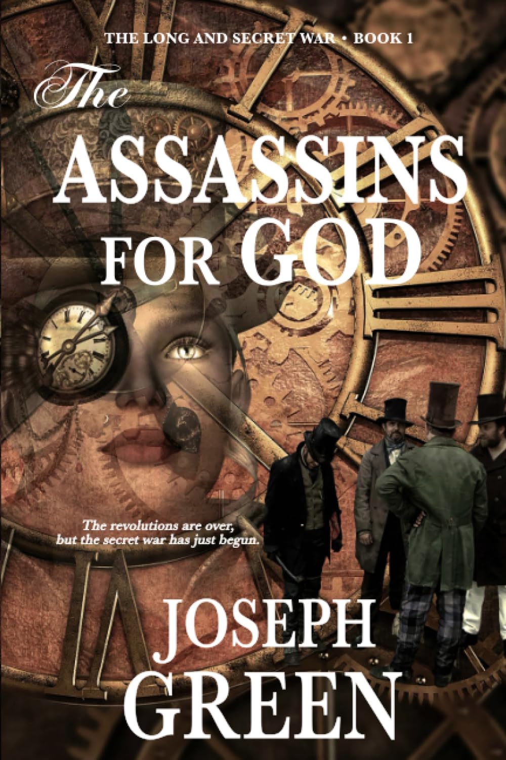 The Assassins for God (The Long and Secret War)