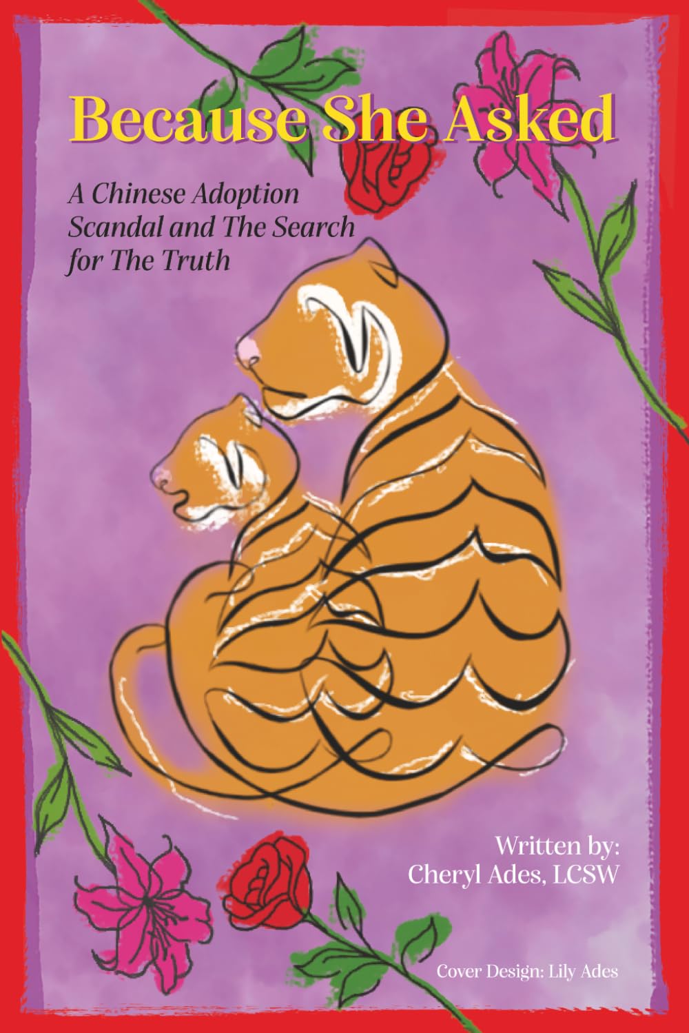 Because She Asked: A Chinese Adoption Scandal and the Search for the Truth