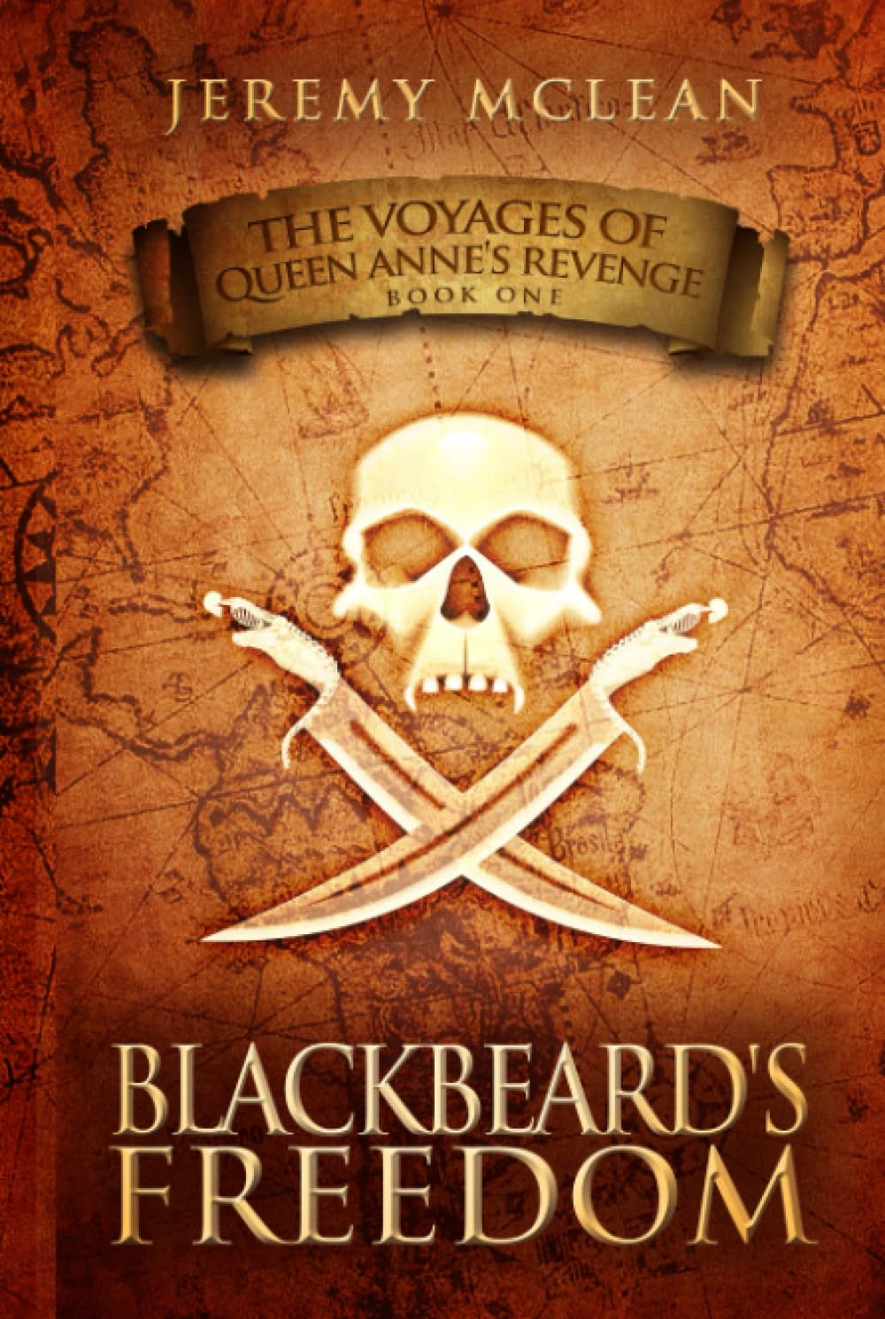 Blackbeard's Freedom: A Historical Fantasy Pirate Adventure Novel (Voyages Of Queen Anne's Revenge)
