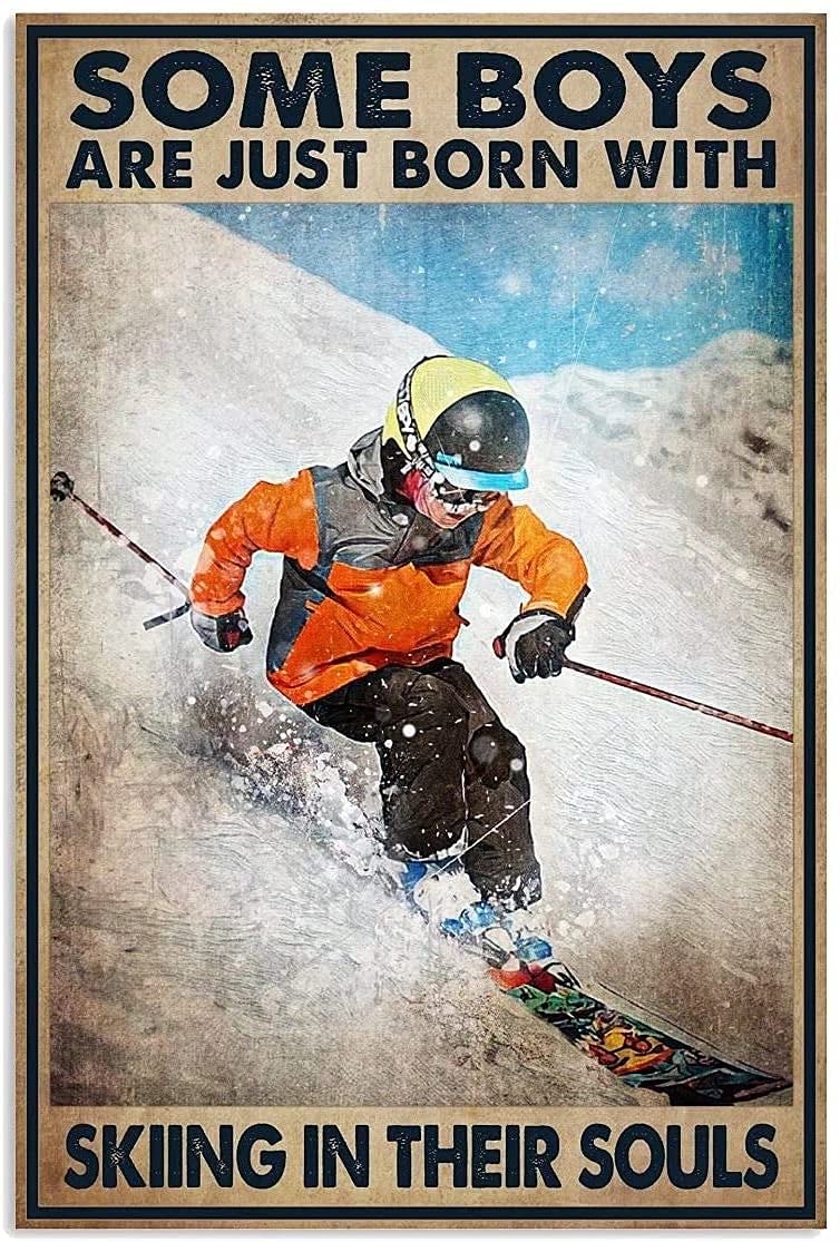 Tin Sign Ski Soul Wall Retro Tin Sign,Bathroom Decoration for Bars,Restaurants,Cafes and Bars,New Year,Metal Sign 12x16 Inches