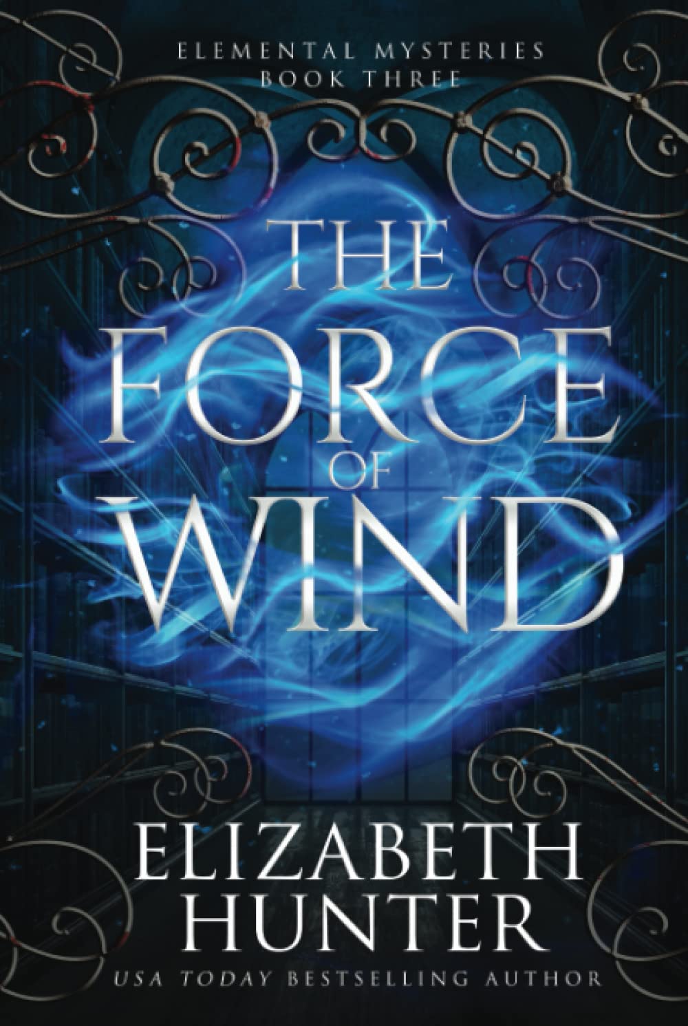The Force of Wind: Elemental Mysteries Book Three