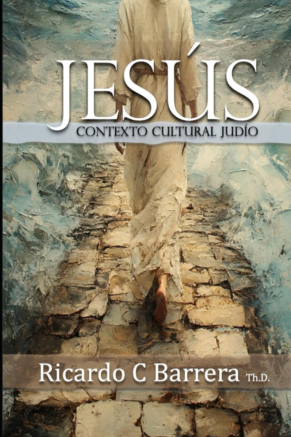 JESÚS: CONTEXTO CULTURAL JUDÍO