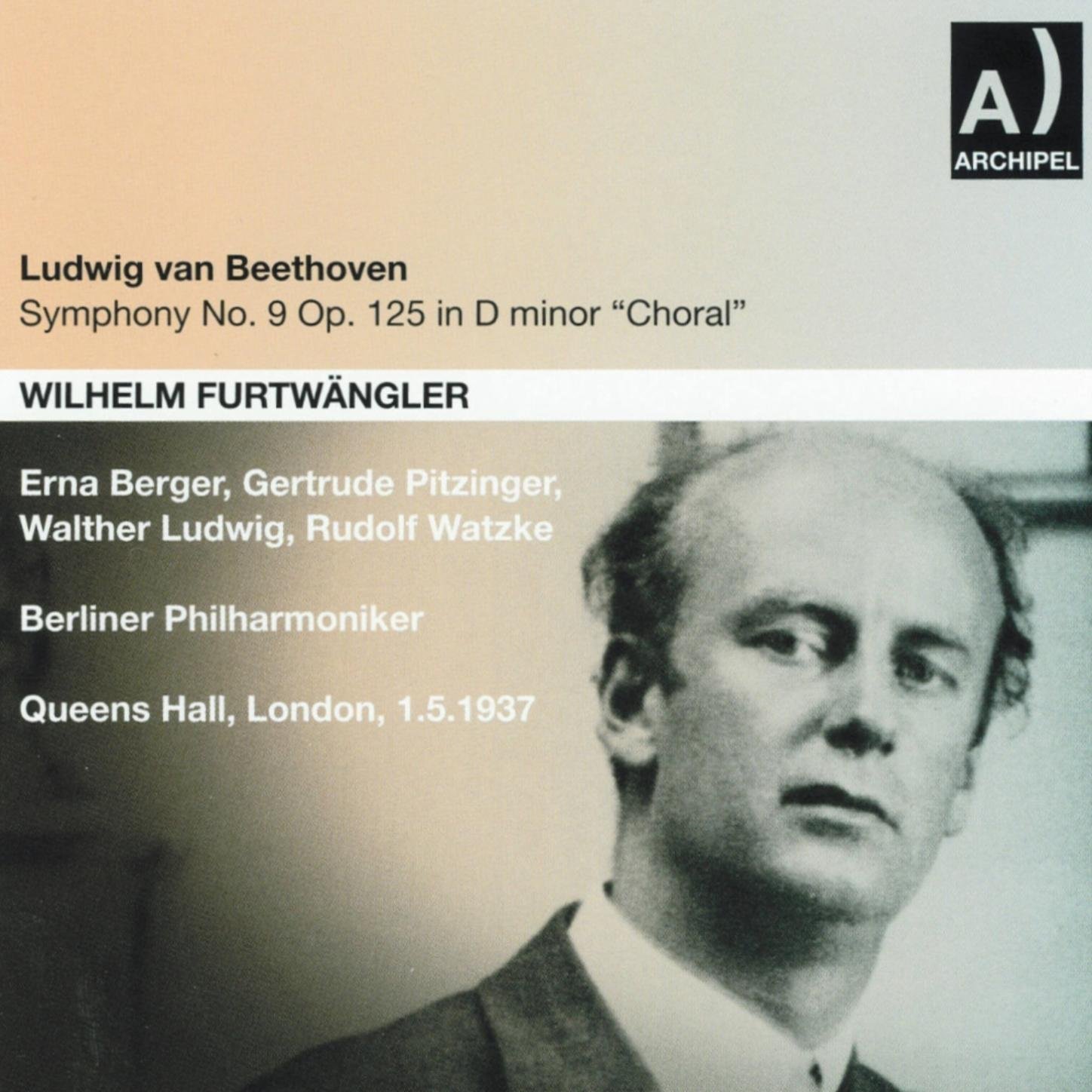 Ludwig van Beethoven: Symphony No. 9, Op. 125 In D minor (Queens Hall, London 1937)