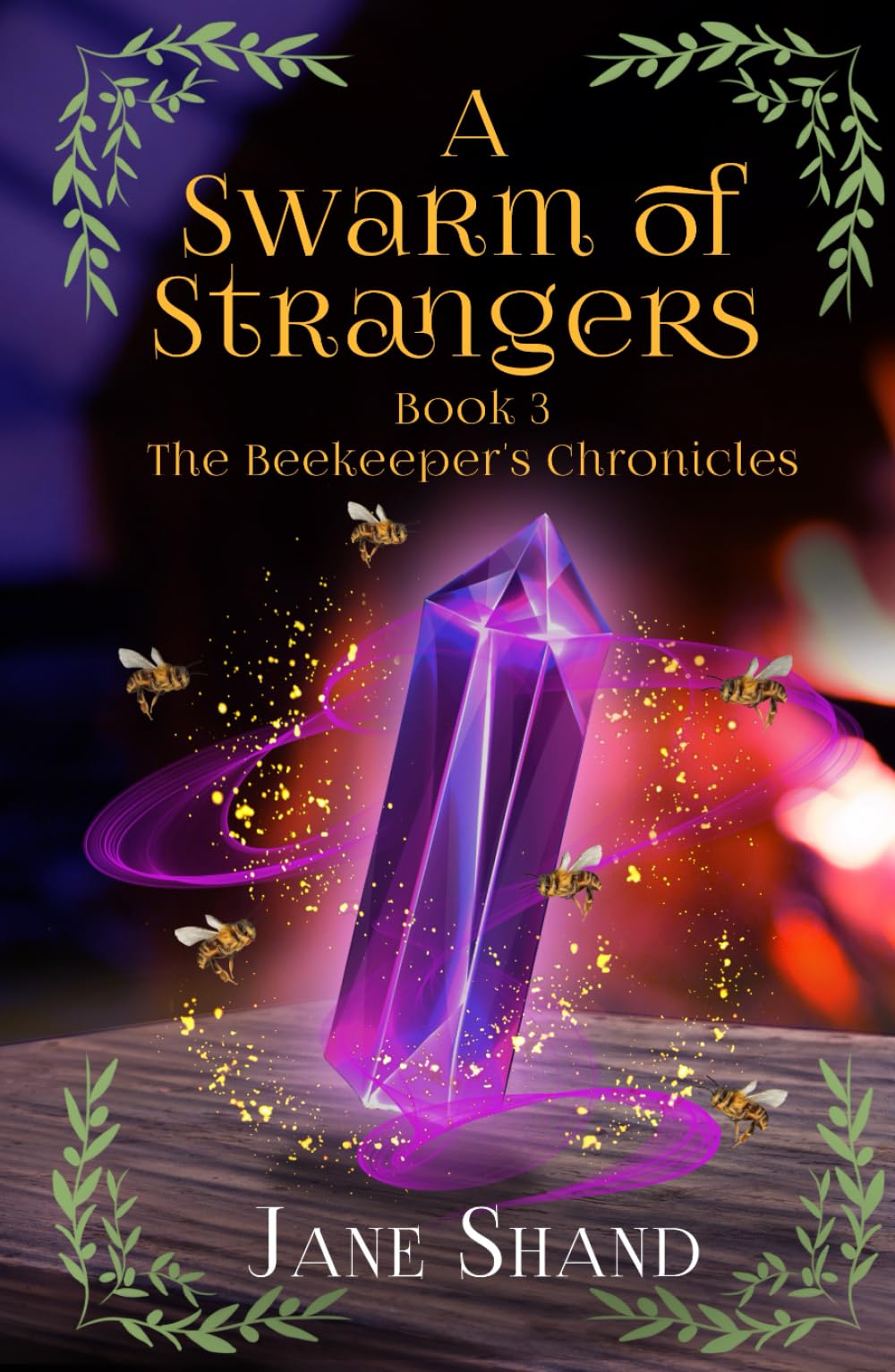 A Swarm of Strangers (The Beekeeper's Chronicles)