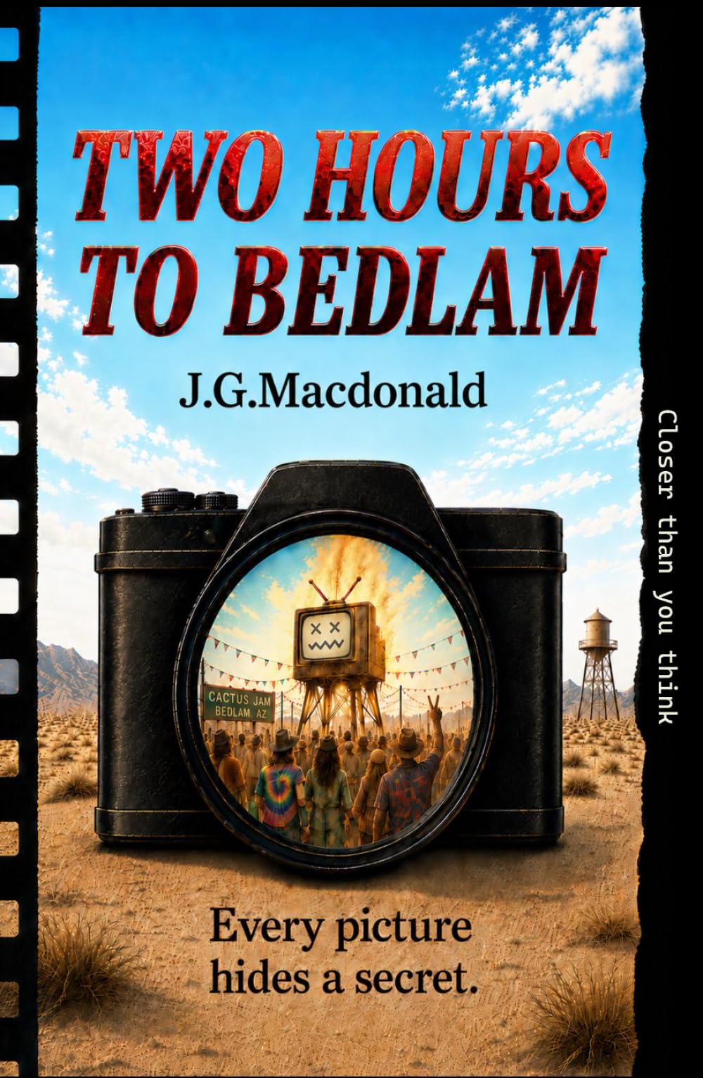 Two Hours to Bedlam (Underexposed & Underpaid: The Jane Dougherty Mystery Files)