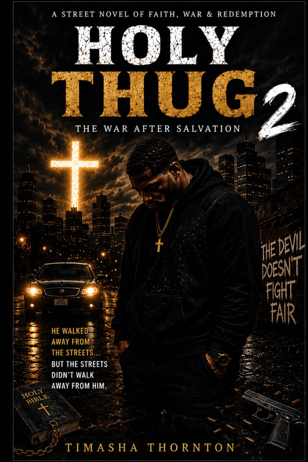 HOLY THUG 2:: The War After Salvation