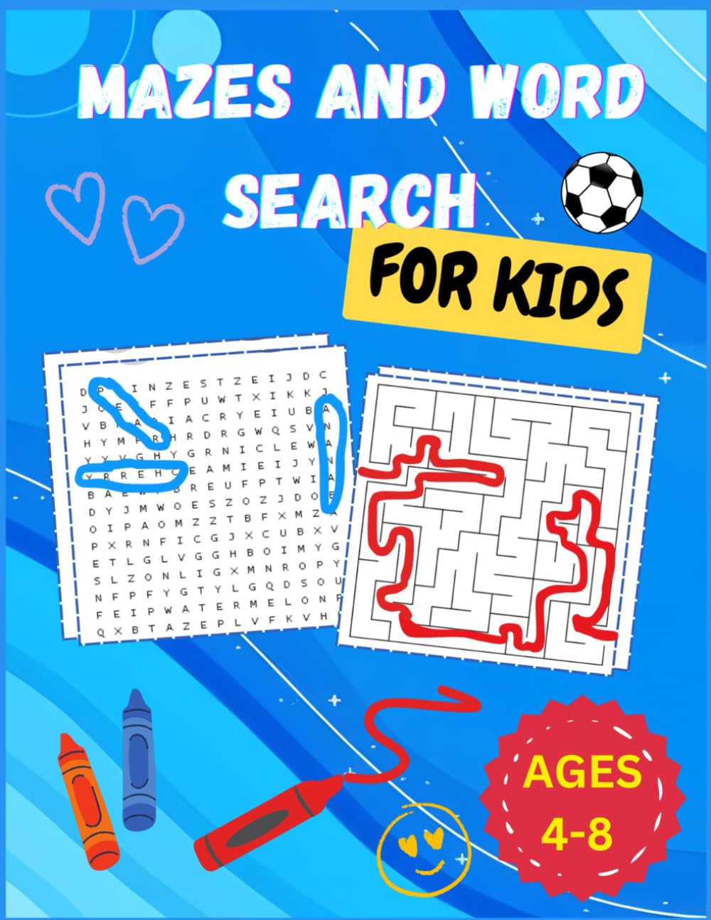 MAZES AND WORD SEARCH FOR KIDS: Ages 4-8, More than 90 activities