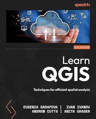 Learn QGIS: Techniques for efficient spatial analysis book cover