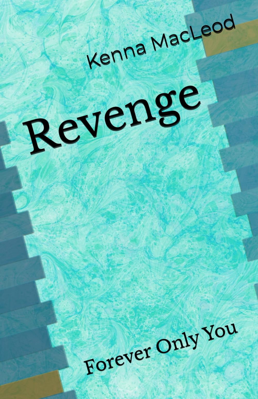 Revenge: Forever Only You