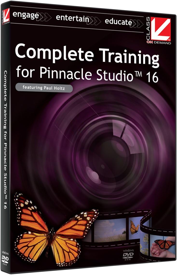 Class on Demand: Complete Training for Pinnacle Studio 16 Educational Training Tutorial with Paul Holtz