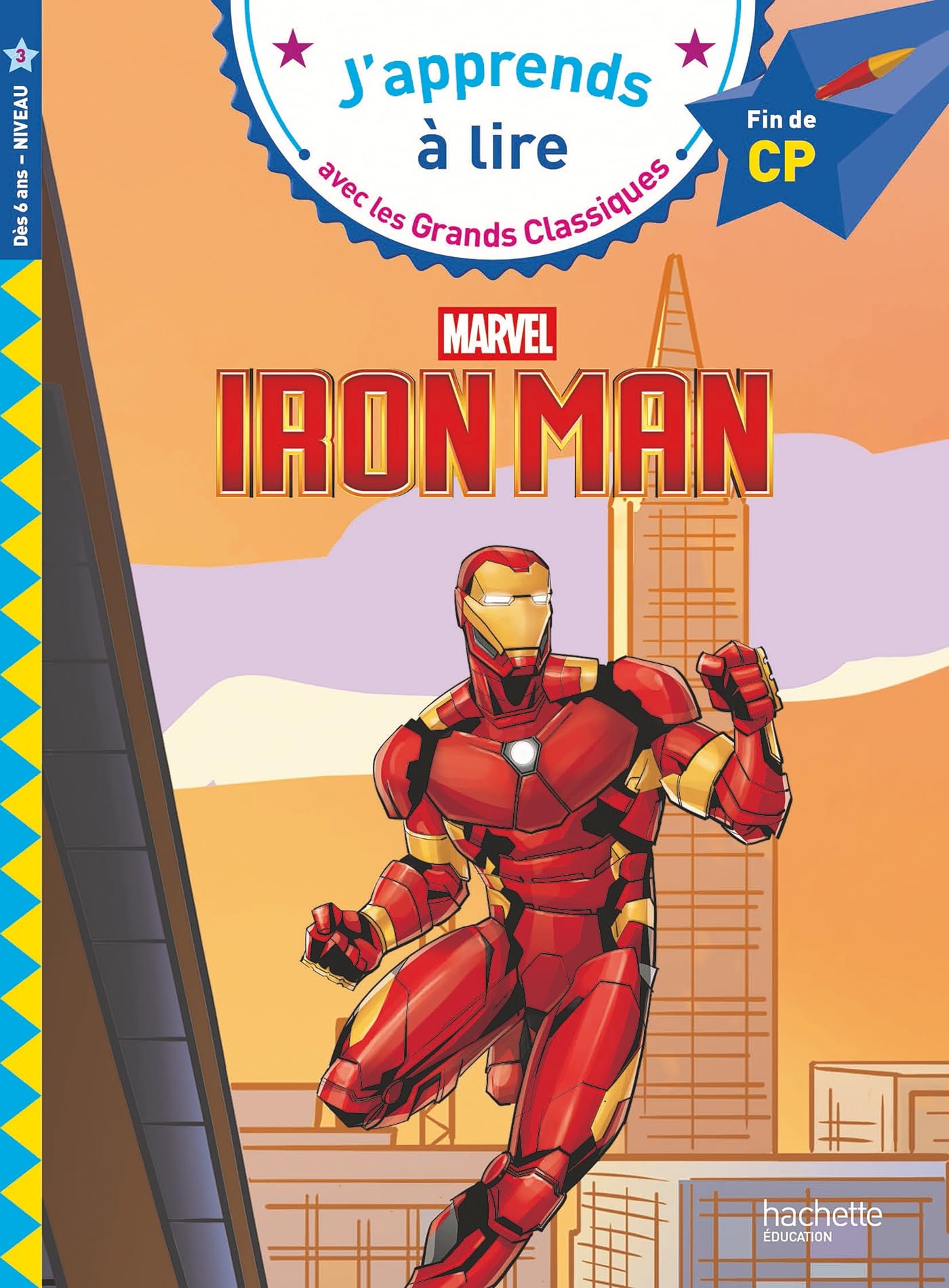 Disney - Marvel - Iron Man, CP niveau 3: Fin de CP, niveau 3