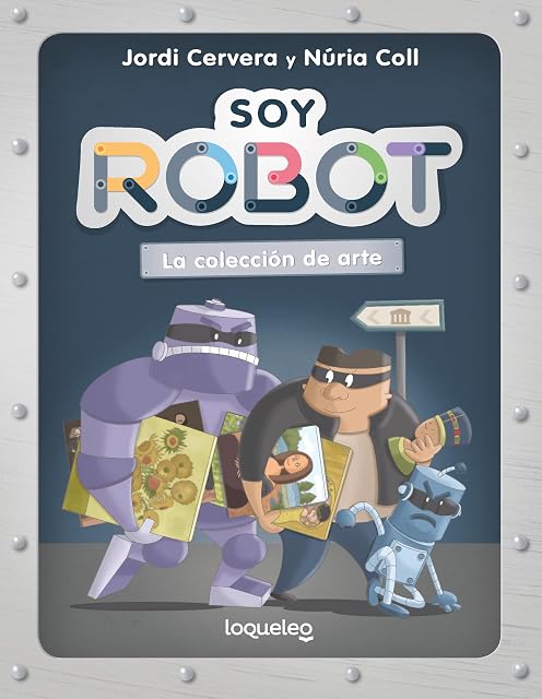 Portada de Soy robot 2. La colección de arte