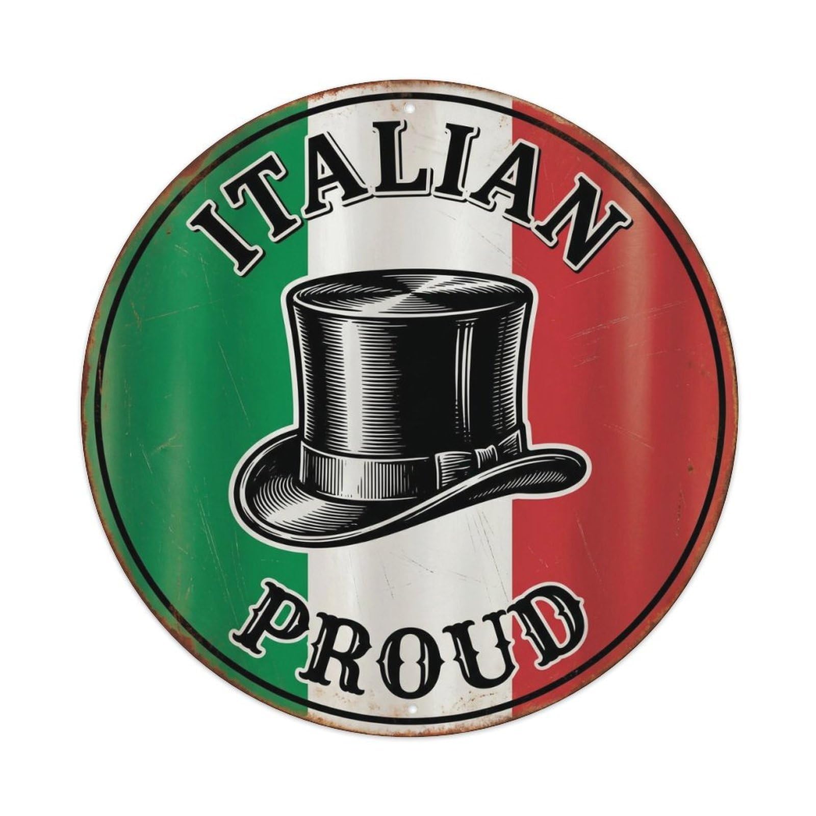 Olhnbad Style Italian Proud Top Hat Classic Apparel Heritage Emblem Metal Tin Sign