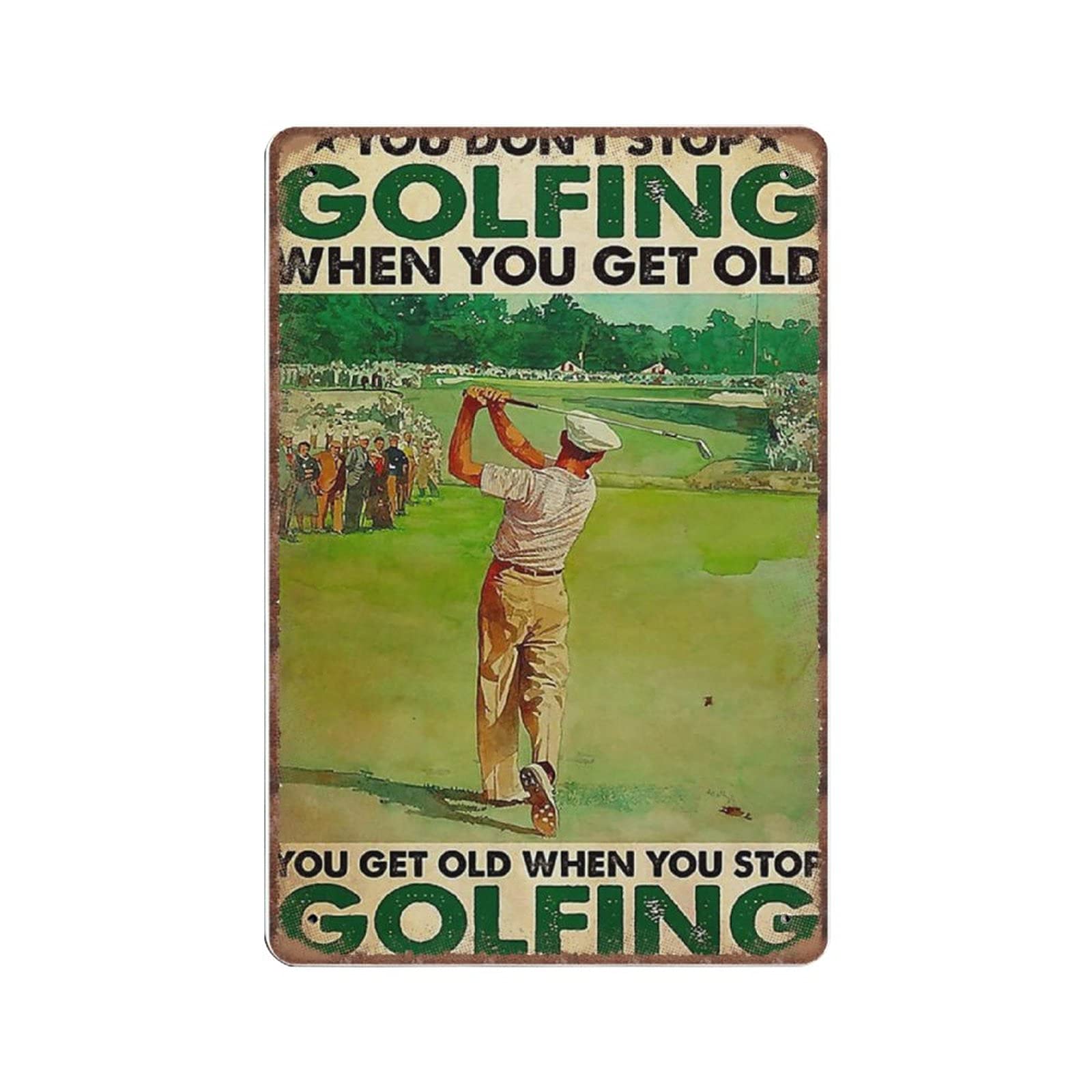 Daiercy Material_tin 7 Golf Don't Stop Tin Signs Funny Vintage Metal Sign Plaqu Poster Wall Art Pub Bar Kitchen Garden Bathroom Home Decor, 140 X 200 Mm