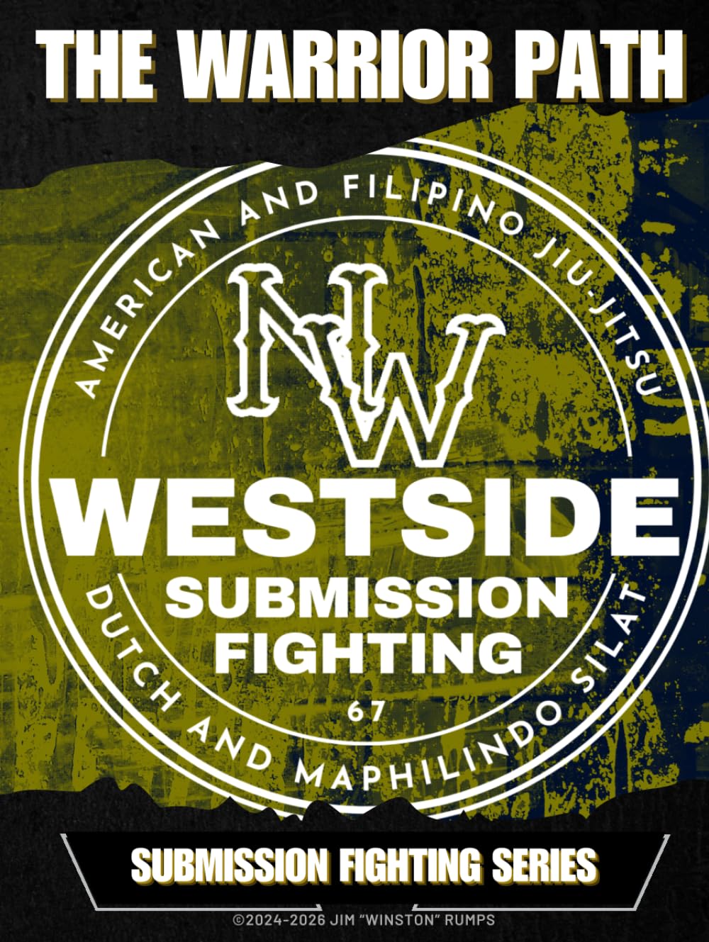 Warrior Path Submission Fighting Series: Muay Bouk Muay Thai Boxing and Submission Fighting - A lesson by lesson approach (The Warrior Path MMA Progression Series - Muay Thai and Submission Fighting)