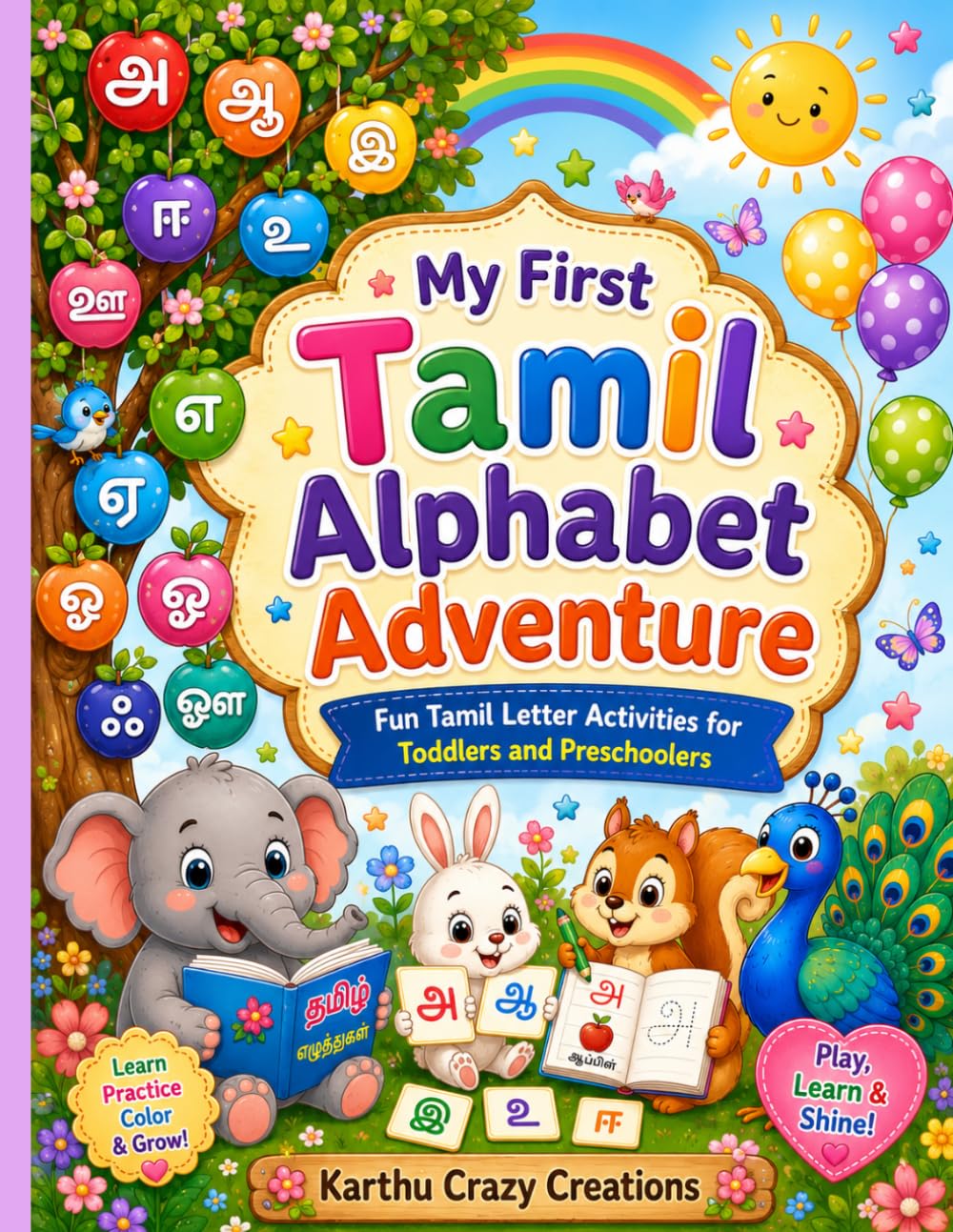 My First Tamil Alphabet Adventure: Fun Tamil Letter Activities for Toddlers and Preschoolers