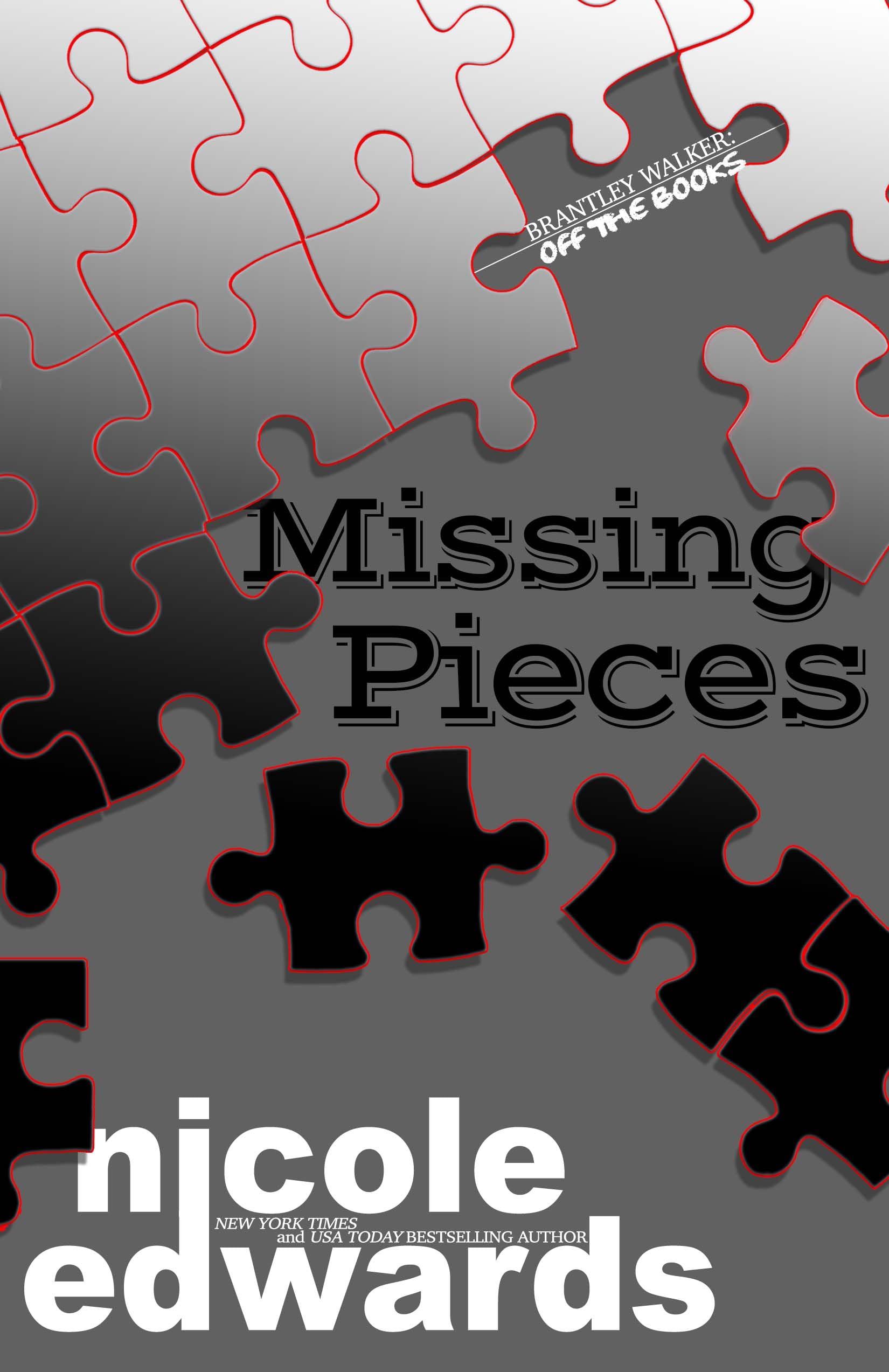 Missing Pieces (Brantley Walker: Off the Books Book 12)