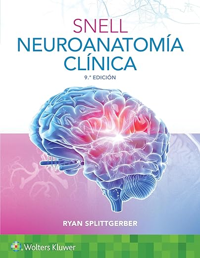 Snell. Neuroanatomía clínica (Spanish Edition)