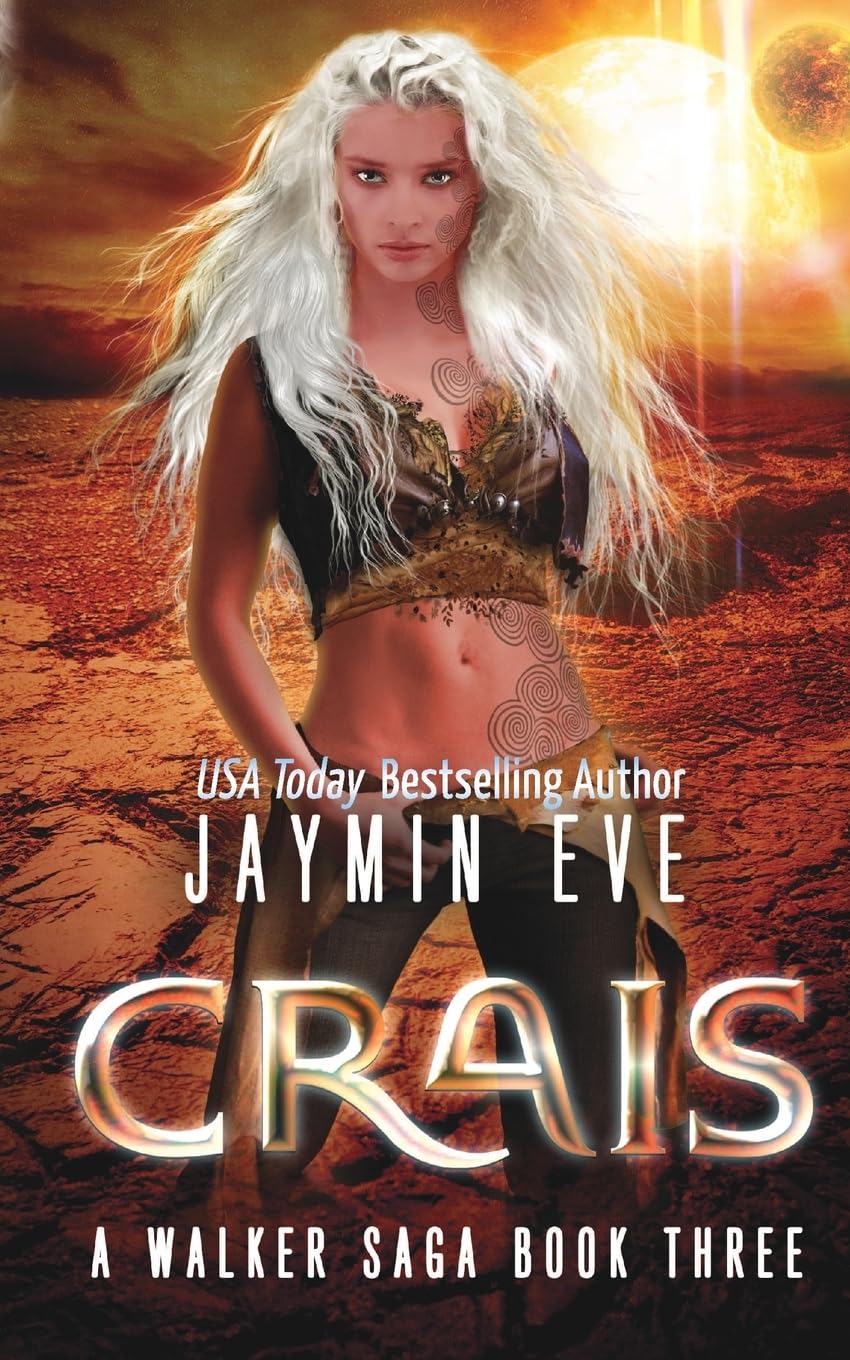 Crais: 3 (A Walker Saga)