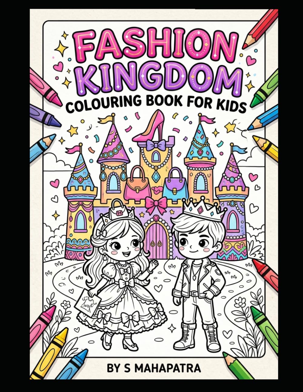 FASHION KINGDOM AROUND THE WORLD COLOURING BOOK: Fun Clothing Designs from Different Countries for Kids Ages 3-6