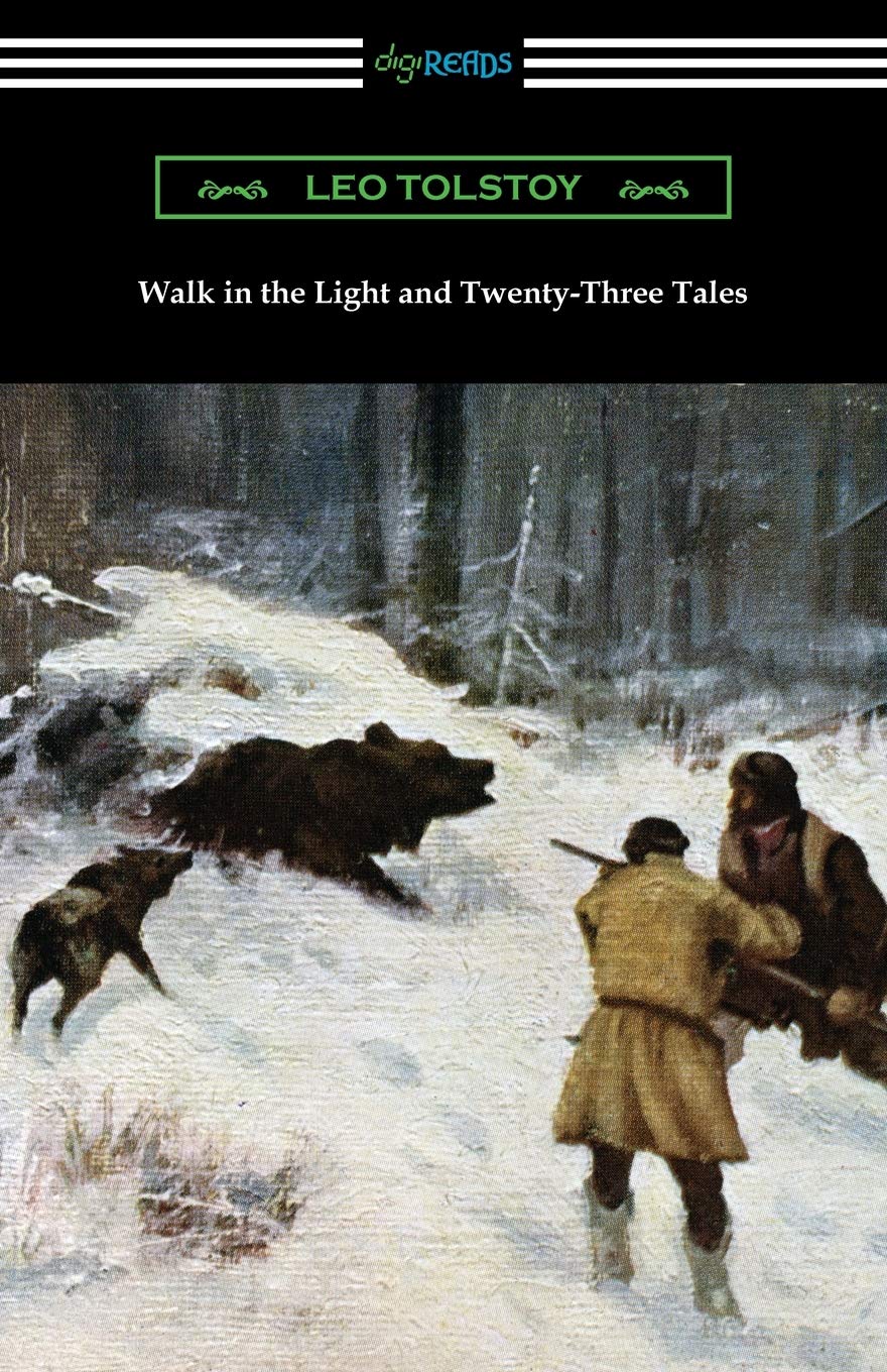 Walk in the Light and Twenty-Three Tales