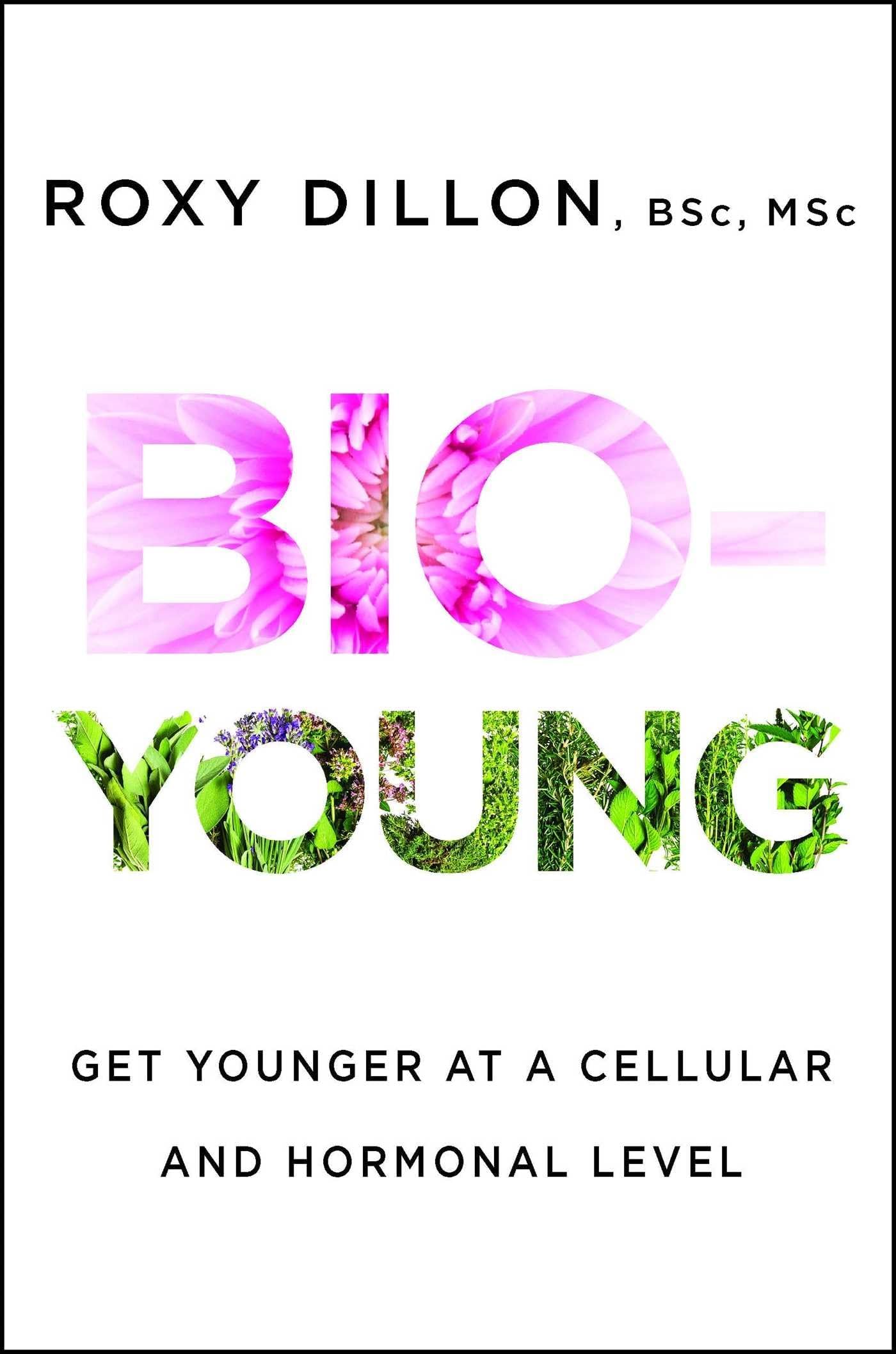 Bio-Young: Get Younger at a Cellular and Hormonal Level
