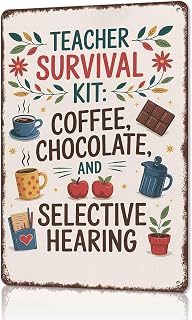 Teacher Survival Kit Coffee Chocolate and Aluminum Wall Sign 8 x 12 Inch