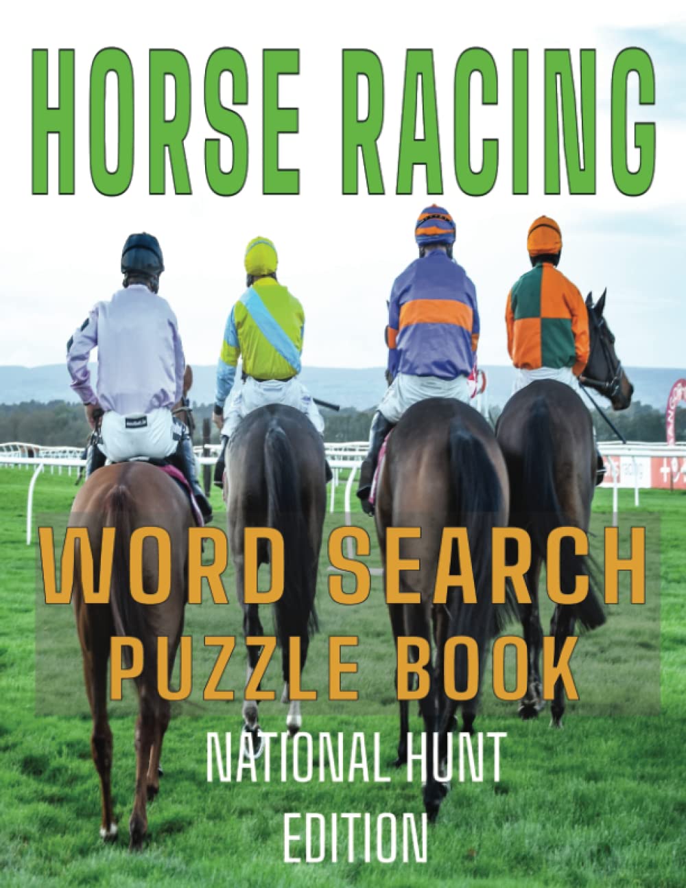 Horse Racing Word Search Puzzle Book For Adults: Fifty Wordsearch Puzzles For All National Hunt And Jumps Horseracing Fans