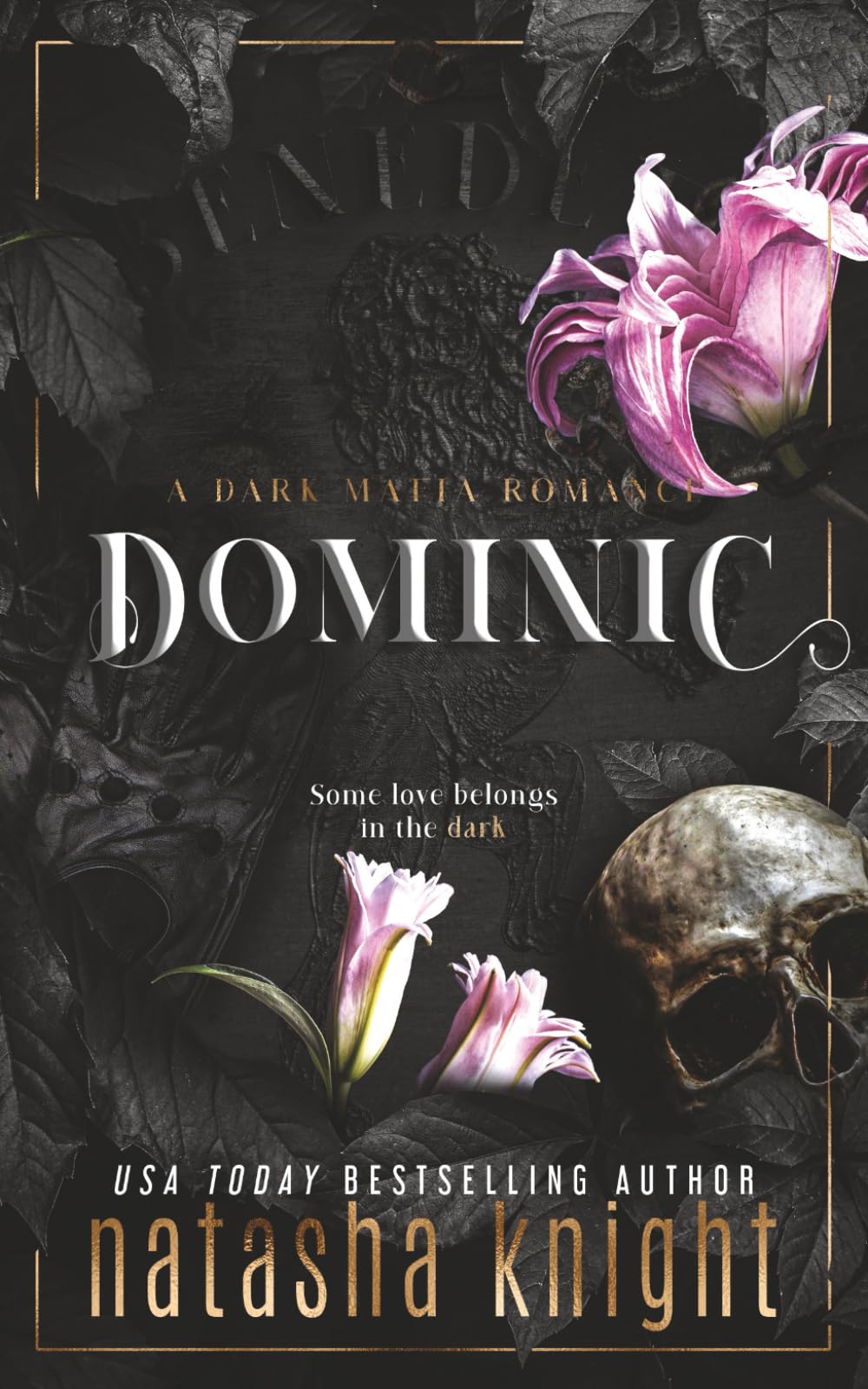 Dominic: a Dark Mafia Romance