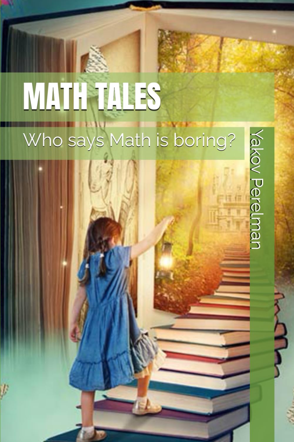 Math Tales: Who says Math is boring?