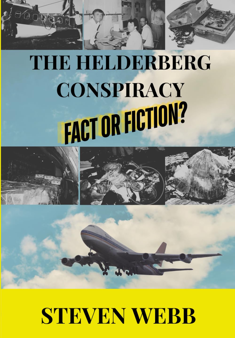 THE HELDERBERG CONSPIRACY: Fact or Fiction?