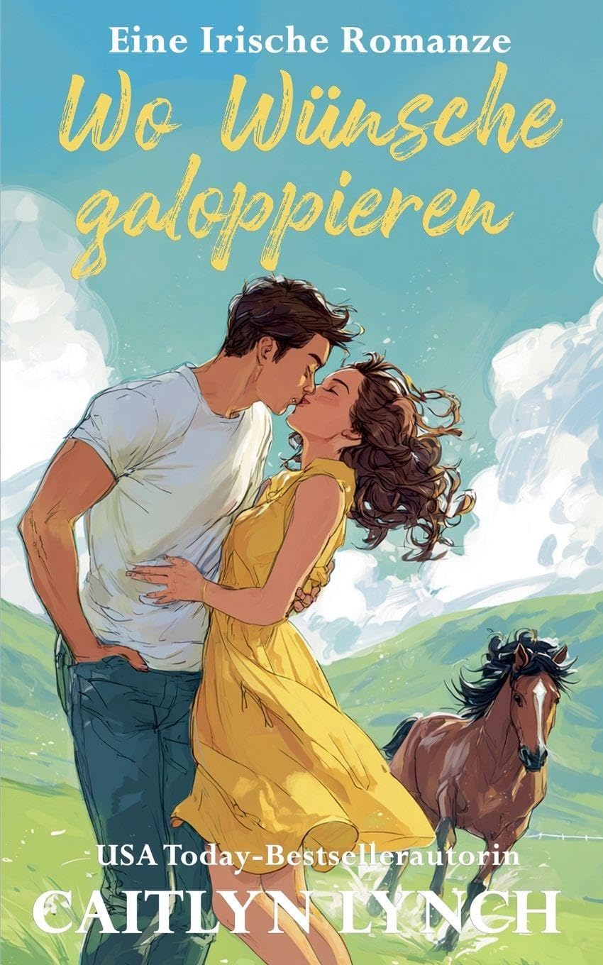 Wo Wünsche galoppieren