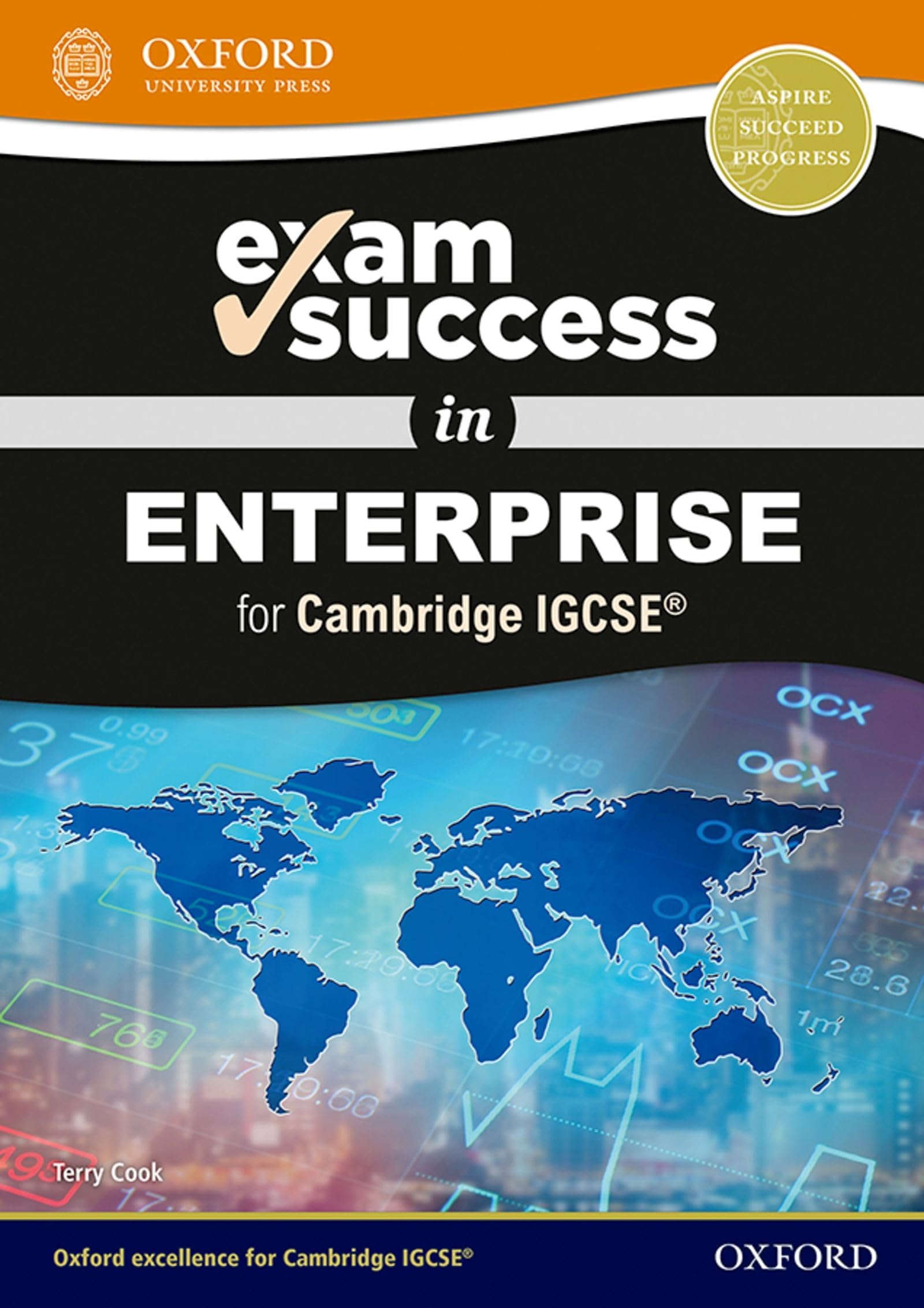 OXFORD UNIVERSITY PRESS Exam Success in Enterprise for Cambridge IGCSE®