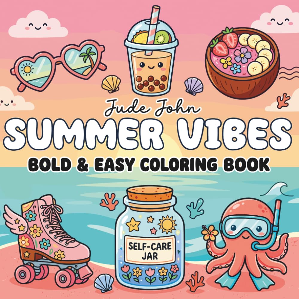 Summer Vibes Bold and Easy Coloring Book: Thick Lines and Cute Minimalist Designs of Sunny Beach Days.