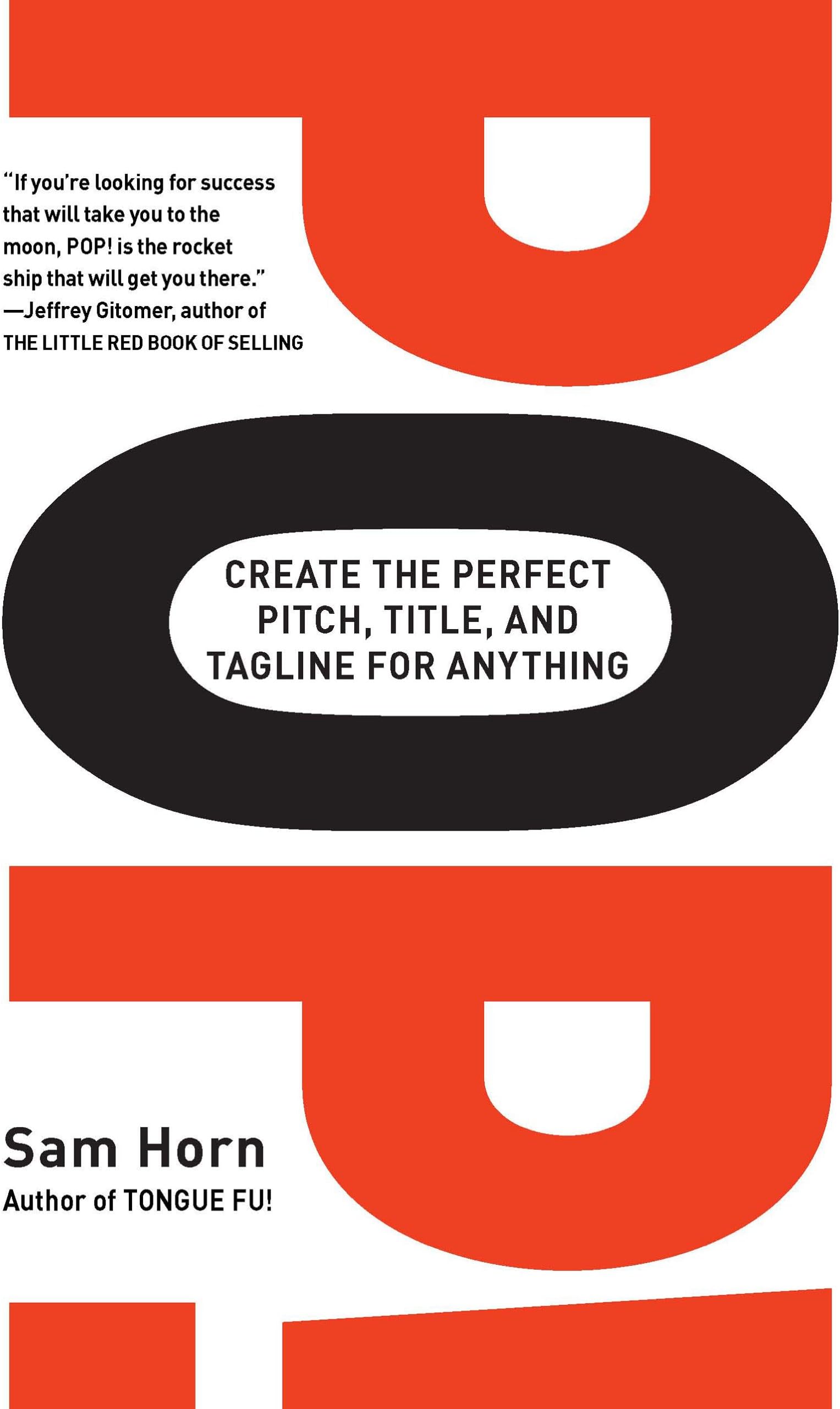 POP!: Create the Perfect Pitch, Title, and Tagline for Anything